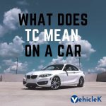 What Does TC Mean on a Car? A Complete Guide