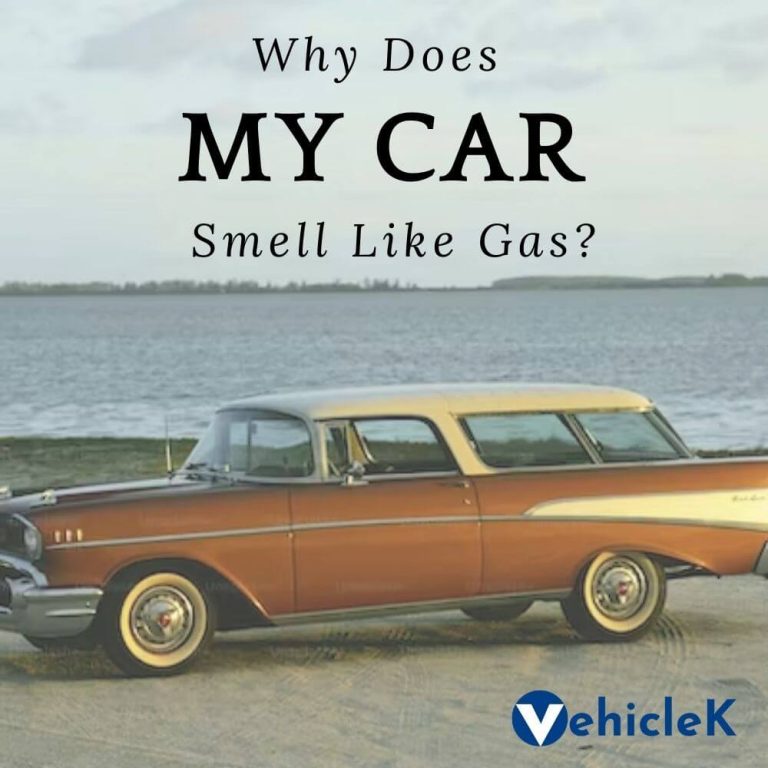 Why Does My Car Smell Like Gas? Causes and Solutions